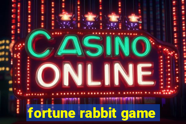 fortune rabbit game